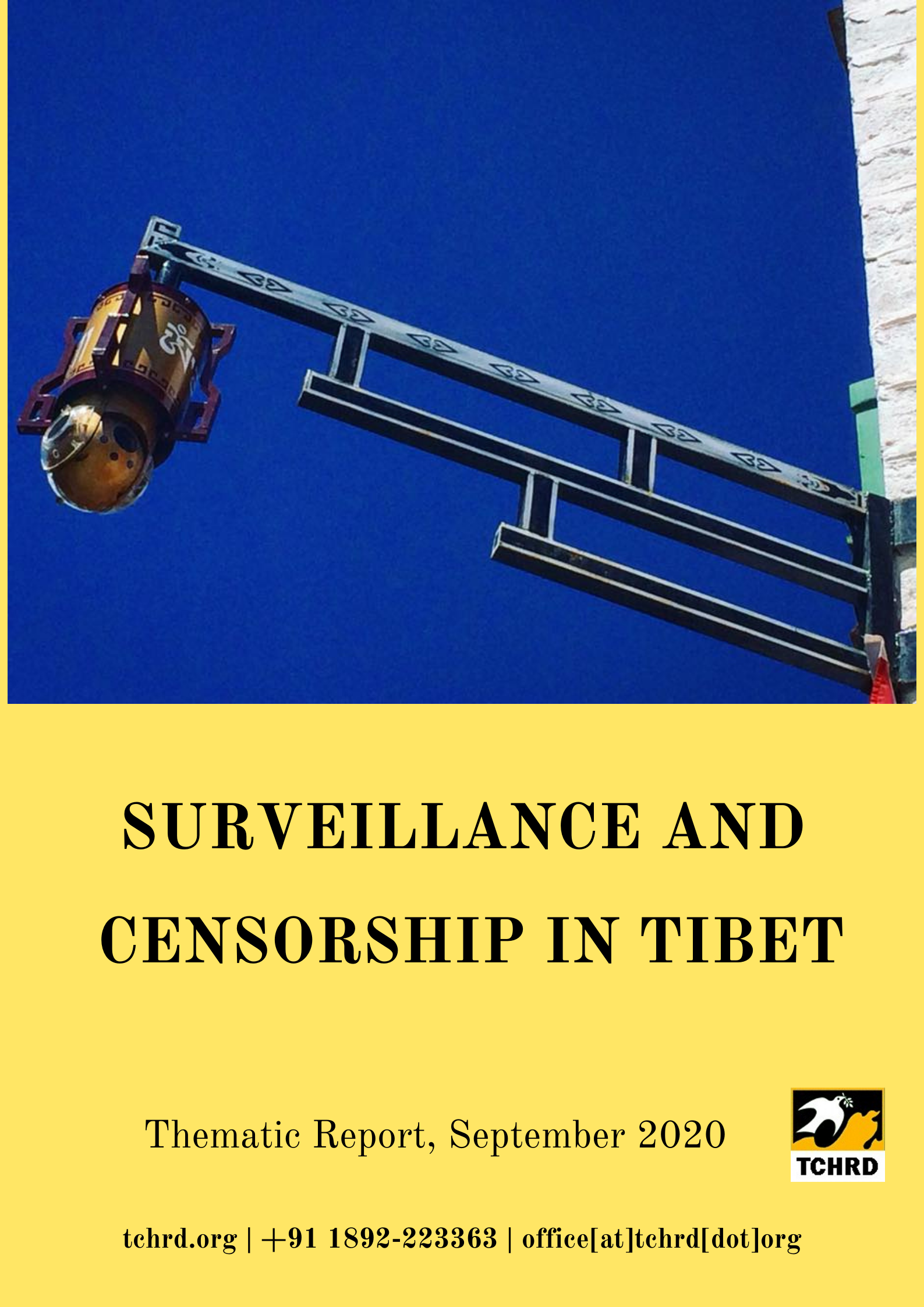New Report: Mass surveillance and censorship conceal widespread human rights violations in Tibet