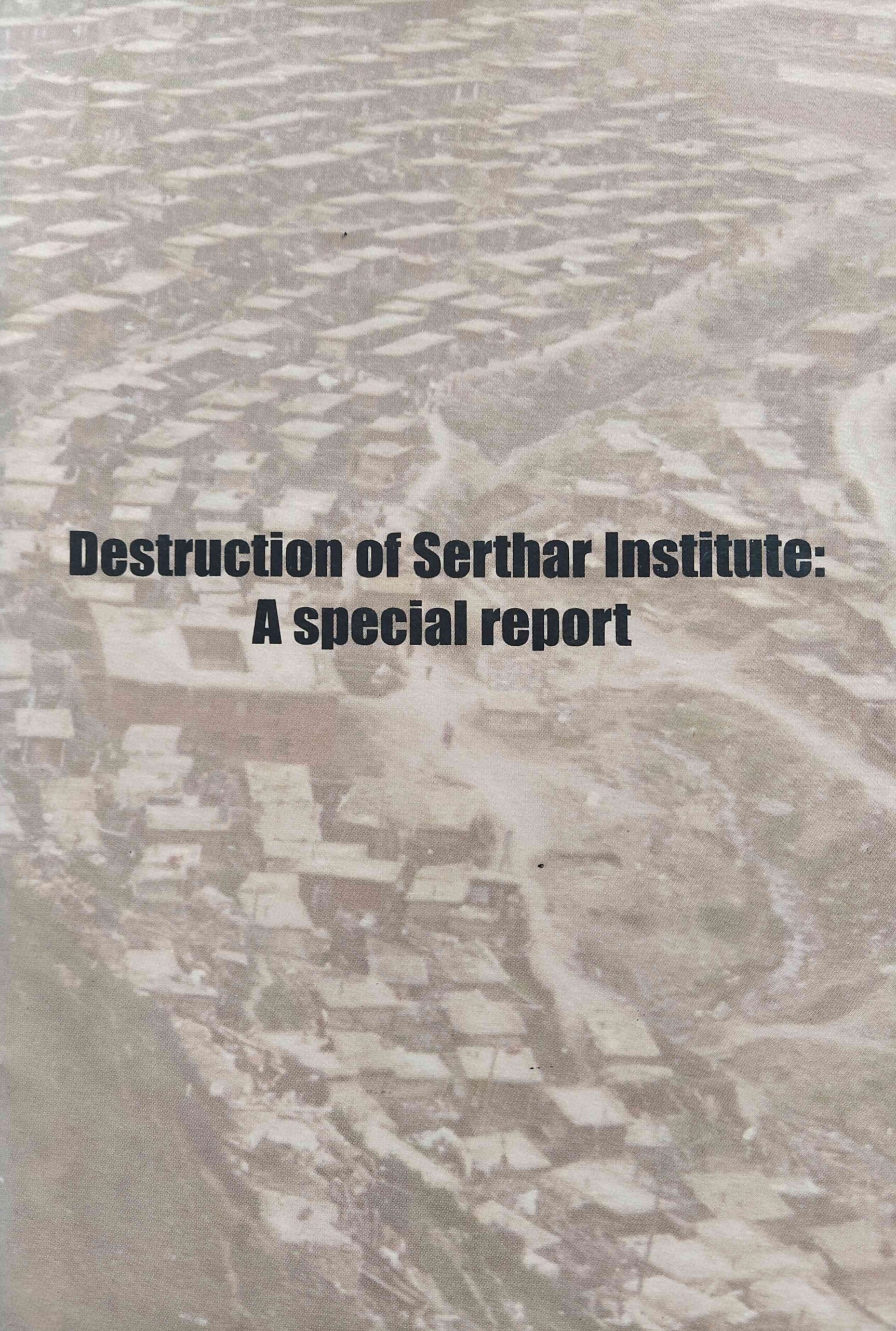 Destruction of Serthar Institute: A Special Report