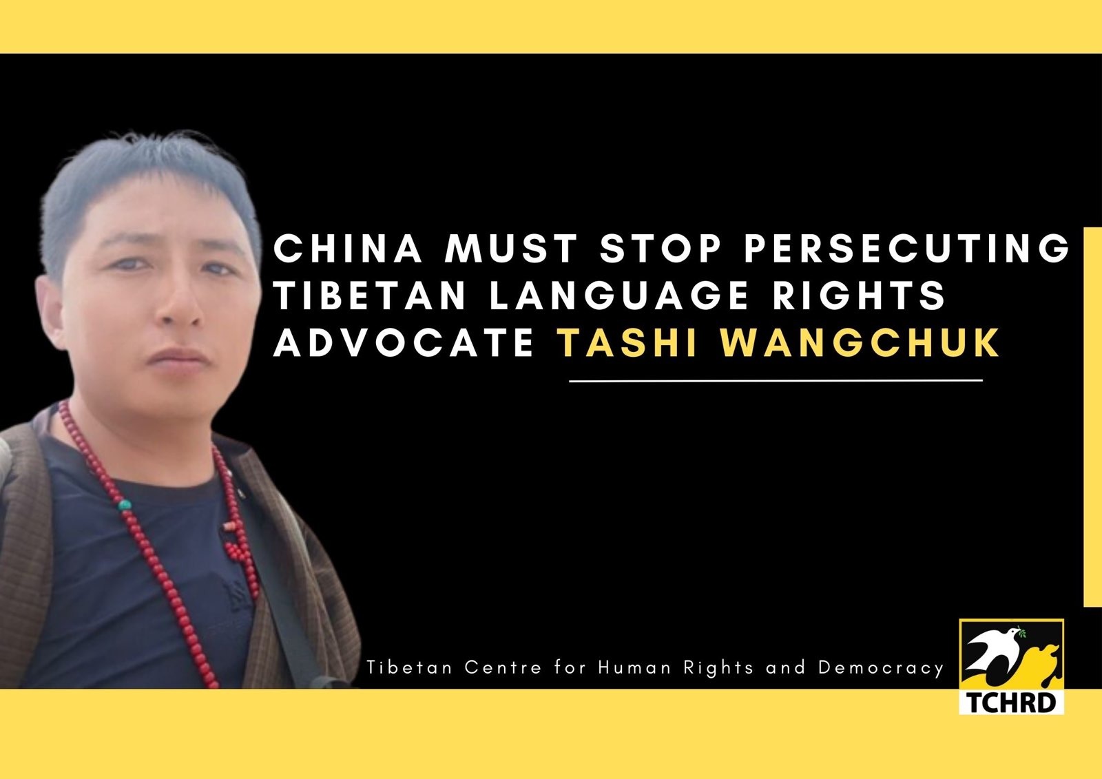 China must stop persecuting Tibetan language rights advocate Tashi Wangchuk