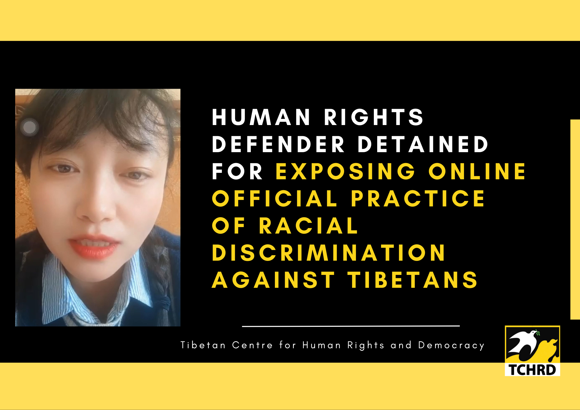 Human rights defender detained for exposing online official practice of racial discrimination against Tibetans