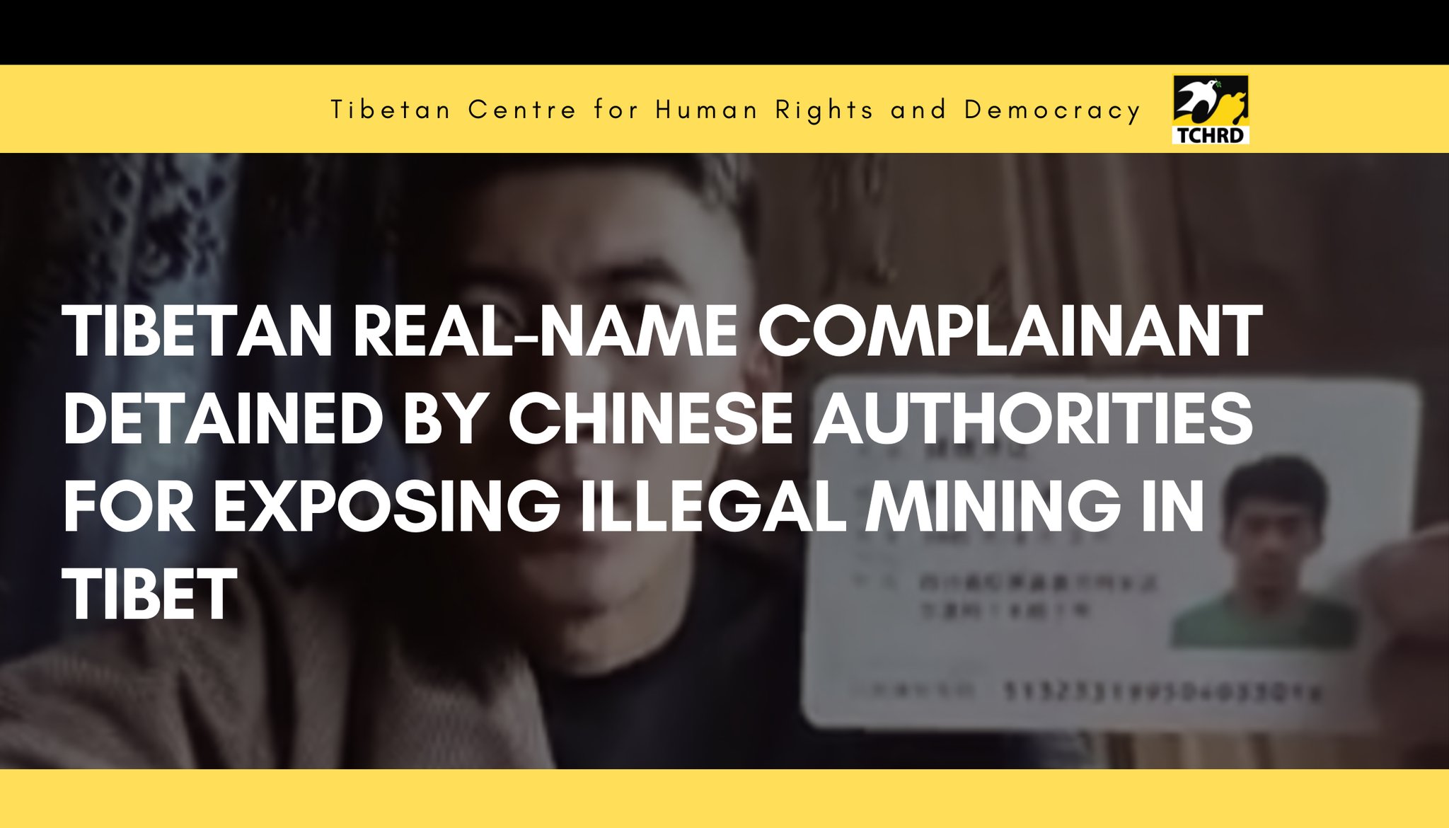 Tibetan Real-Name Complainant Detained by Chinese Authorities for Exposing Illegal Mining in Tibet