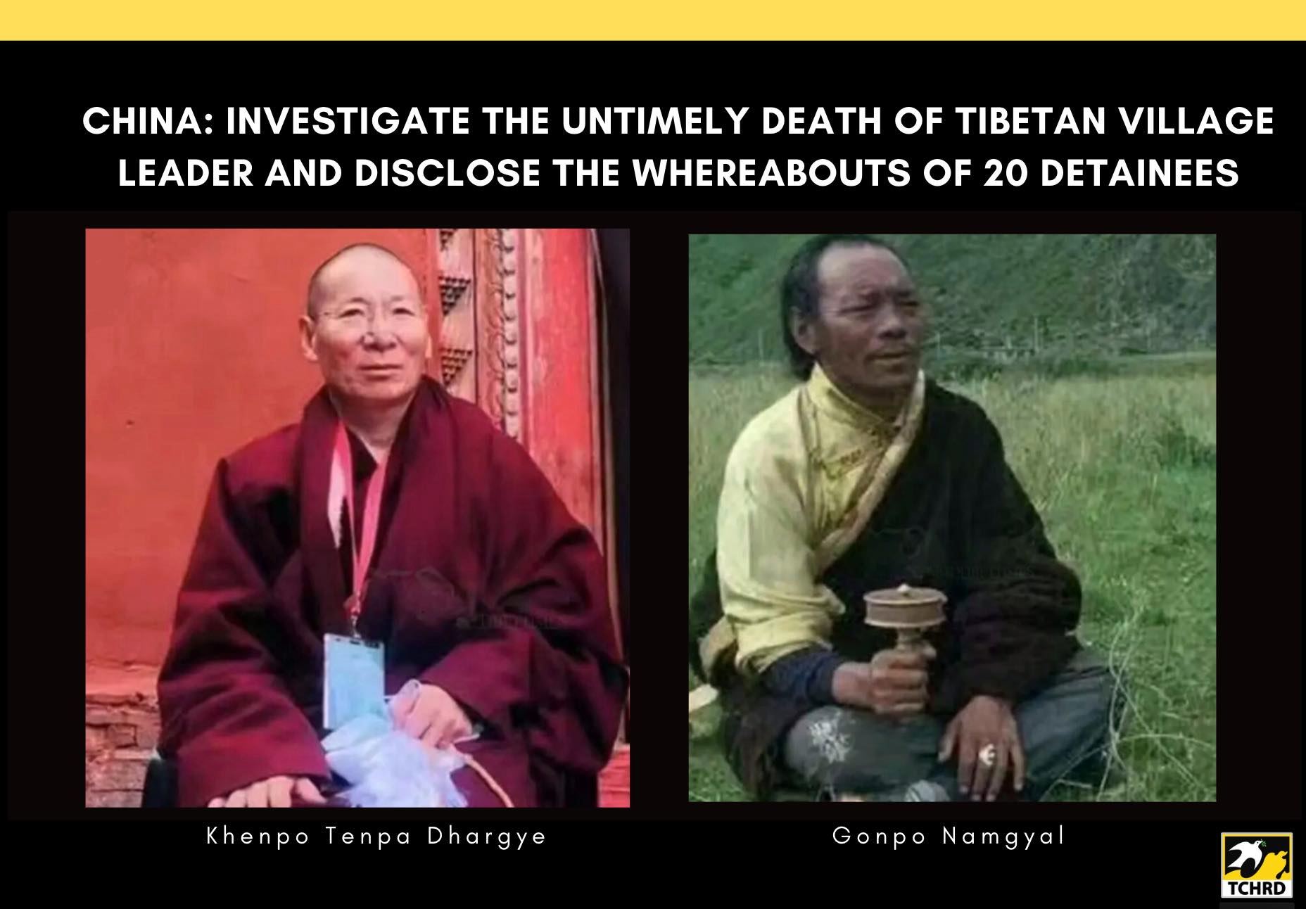 China: Investigate the Untimely Death of Tibetan Village Leader and Disclose the Whereabouts of 20 Detainees